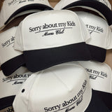 Sorry About My Kids - Vintage Trucker Hat